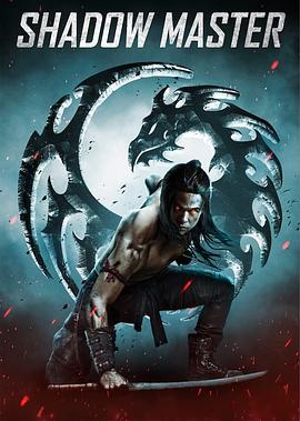 魔影大师 Shadow Master海报