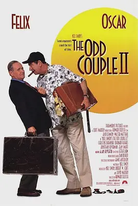 天生冤家 The Odd Couple II海报