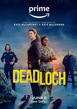戴洛奇小镇 第一季 Deadloch Season 1海报