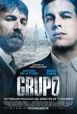 七号禁毒组 Grupo 7海报