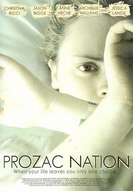 我的忧郁青春 Prozac Nation海报