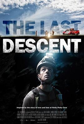 最后的别离 The Last Descent海报