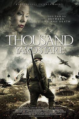 千码凝视 Thousand Yard Stare海报