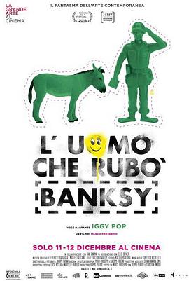 盗走班克斯 The Man Who Stole Banksy海报