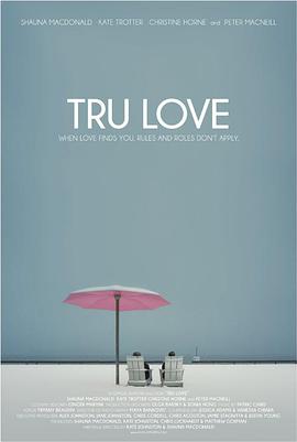 珍爱 Tru Love海报