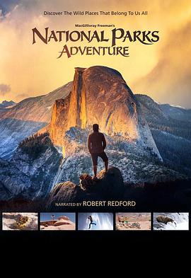 狂野之美：国家公园探险 National Parks Adventure海报