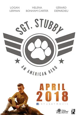 斯塔比中士：一个美国英雄 Sgt. Stubby: An American Hero海报