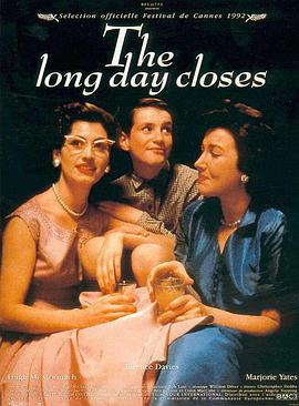 漫长的一天结束了 The Long Day Closes海报