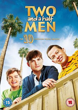 好汉两个半 第十季 Two and a Half Men Season 10海报