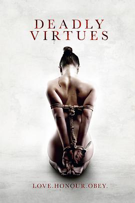 致命美德：爱.荣誉.服从 Deadly Virtues: Love.Honour.Obey.海报