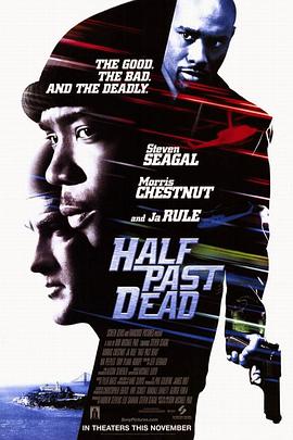 黑狱风云 Half Past Dead海报
