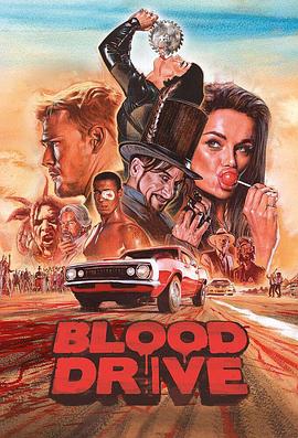 血路狂飙 Blood Drive海报