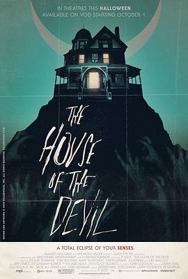 邪恶之屋 The House of the Devil海报