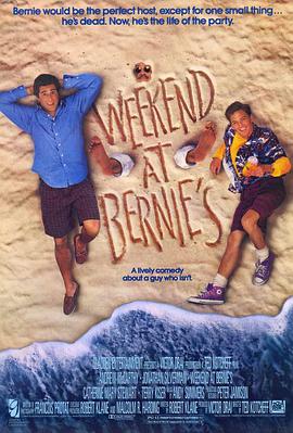 老板度假去 Weekend at Bernie's海报
