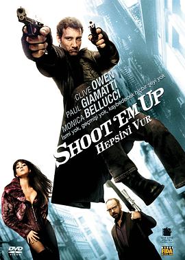 赶尽杀绝 Shoot 'Em Up海报