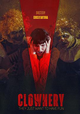 滑稽 Clownery海报
