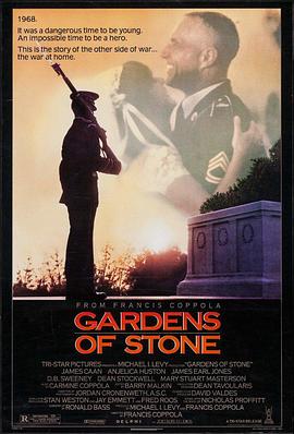 石花园 Gardens of Stone海报