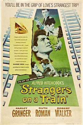 火车怪客 Strangers on a Train海报